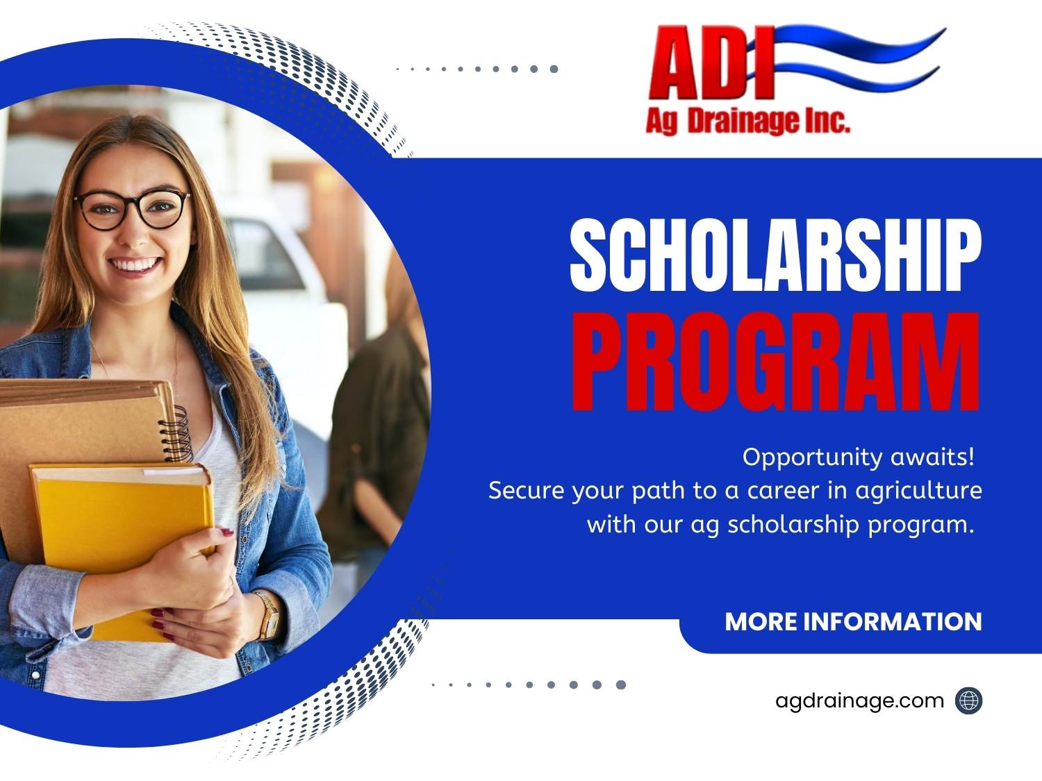 ADI Offers Ten $1,500 Agriculture Scholarships for 2023 - Ag Drainage